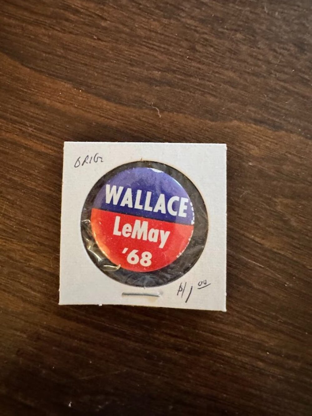 1968 George Wallace Curtis LeMay President Campaign Collectible Pin